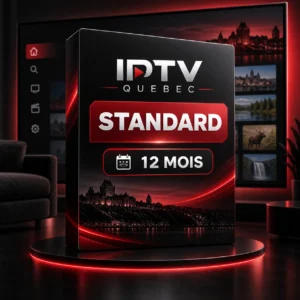 Abonnement IPTV Québec Standard 12 mois